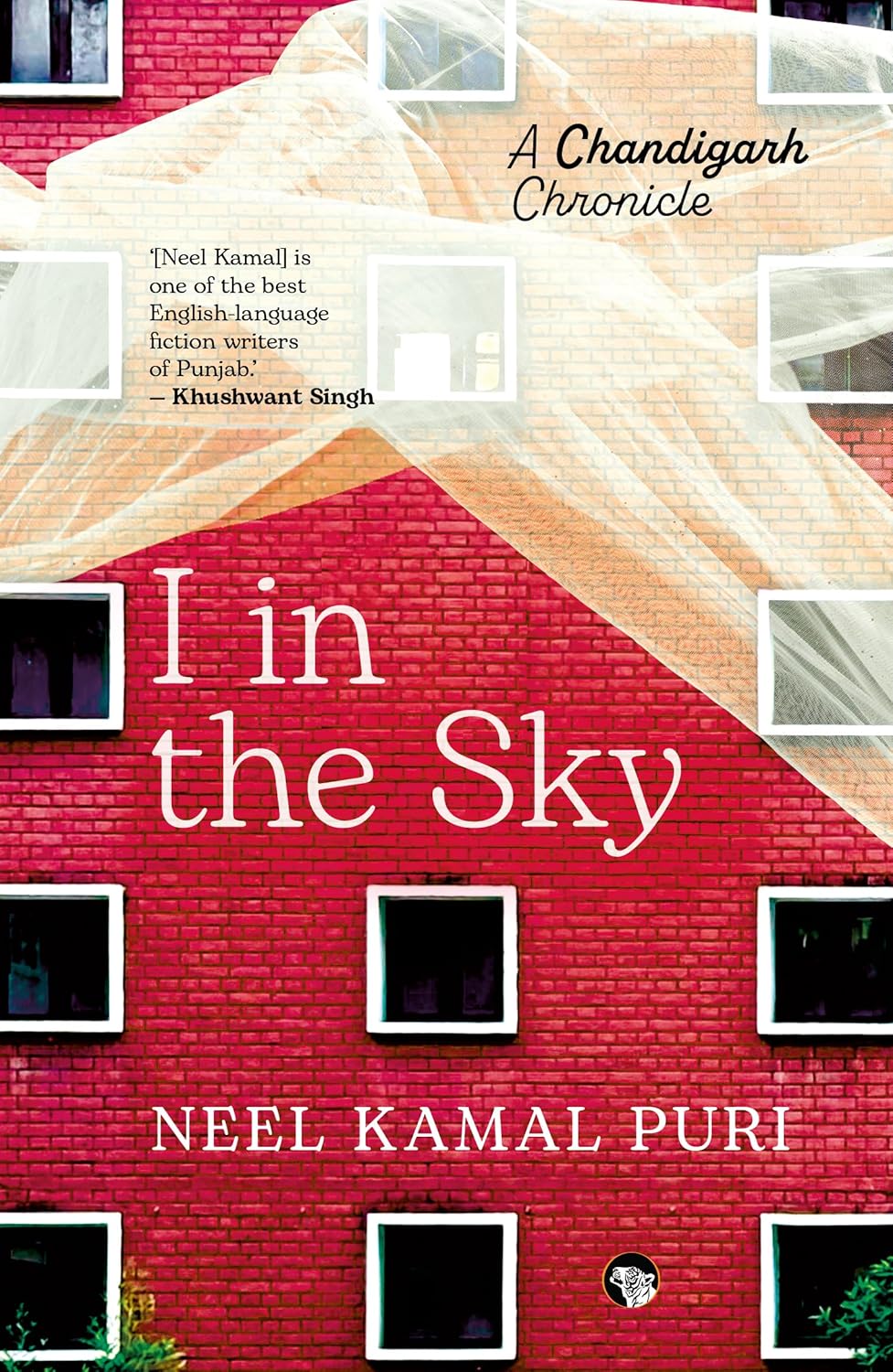 I in the Sky
A Chandigarh Chronicle