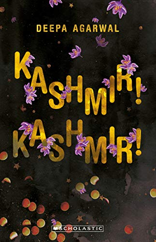Kashmir! Kashmir! by Deepa Agarwal