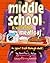 Middle School Is Worse Than Meatloaf: A Year Told Through Stuff