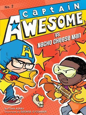 Captain Awesome VS. Nacho Cheese Man