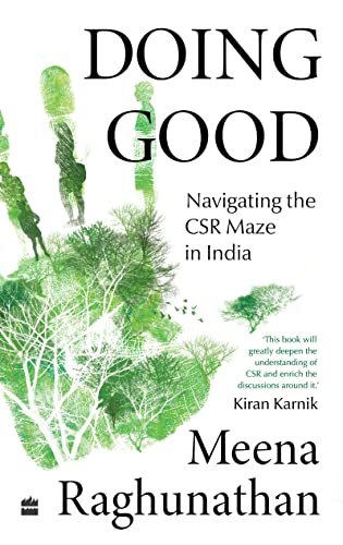 Doing Good : Navigating the CSR Maze in India