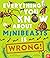 Everything You Know About Minibeasts Is Wrong!