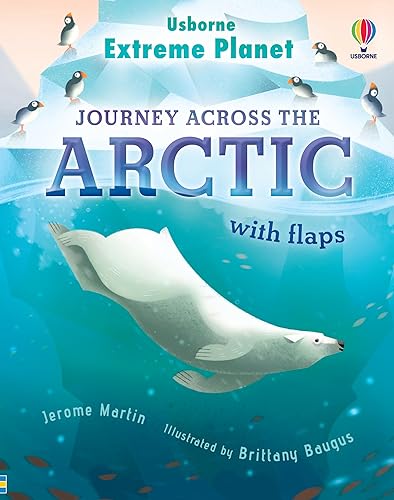 Usborne Books Extreme Planet Journey across the Arctic.