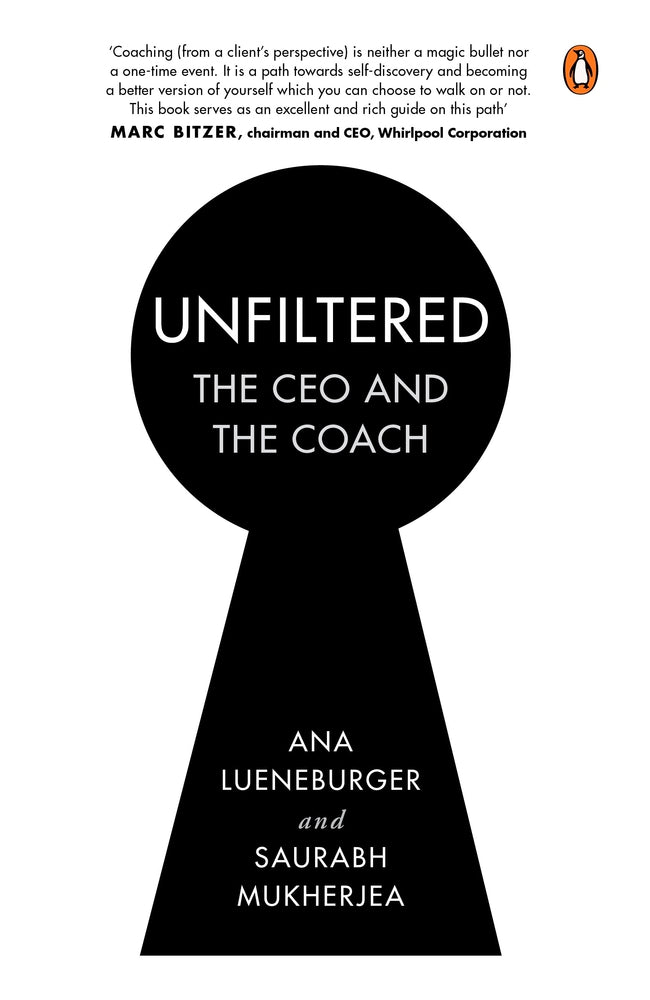 Unfiltered: The CEO and the Coach: A confidential coaching conversation made public