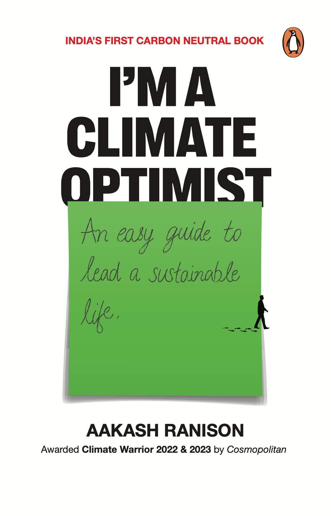 I'm a Climate Optimist: An Easy Guide to Lead a Sustainable Life