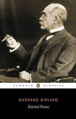 Selected Poems by Rudyard Kipling