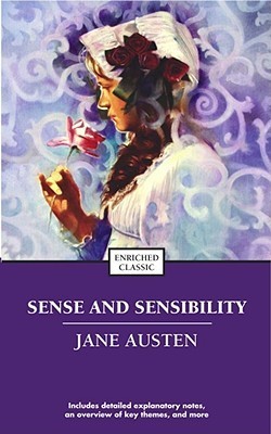 SENSE & SENSIBILITY : ENRICHED CLASSIC