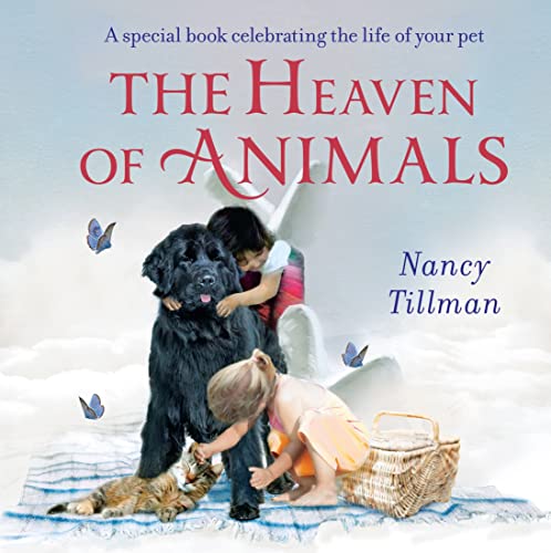 The Heaven of Animals MME by Nancy Tillman
