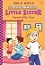 Baby-Sitters Little Sister #6: Karen's Little Sister