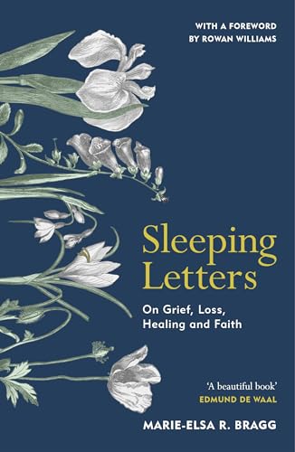 Sleeping Letters: On Grief, Loss, Healing and Faith