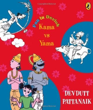 Fun in Devlok: Kama vs Yama