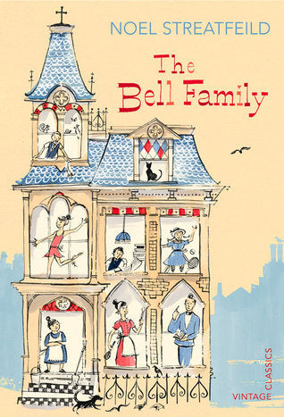 The Bell Family by Streatfeild Noel