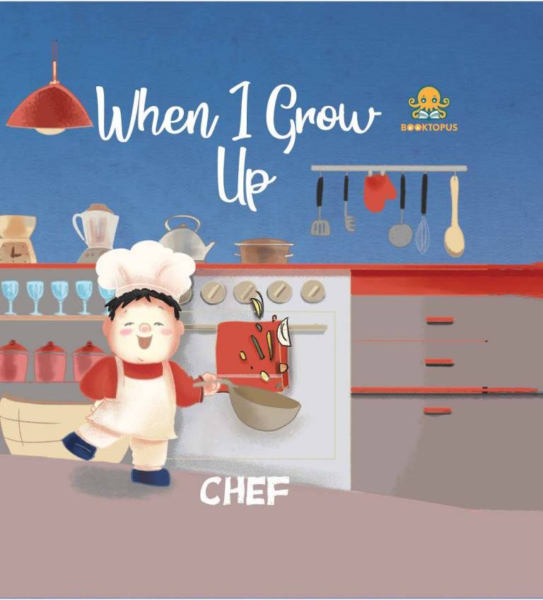 When I Grow Up - Chef by Booktopus