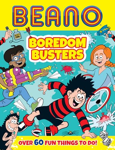 Beano Boredom Busters: An official Beano children’s book of indoor and outdoor activities for the school holidays – perfect for kids aged 7, 8, 9, 10 and 11 – new for summer 2024! by Beano
