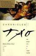 Chronicles of Tao: The Secret Life of a Taoist Master – A Spiritual Odyssey from Revolutionary China to Golden Gloves Boxing in America