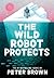 The Wild Robot Protects
