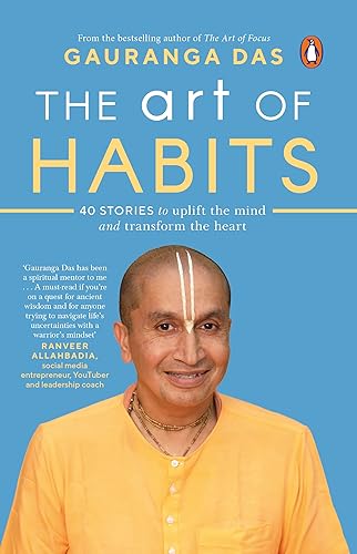 The Art of Habits: 40 Stories to Uplift the Mind and Transform the Heart