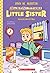 The Baby-Sitters Little Sister #3: Karens Worst Day