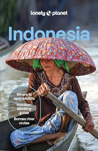 Lonely Planet Indonesia: Plan the Trip of a Lifetime | Detailed Itineraries & Maps | Insider Tips | Covers Java, Bali, Sumatra and more