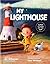 My Lighthouse: A Story of Finding Your Way Home