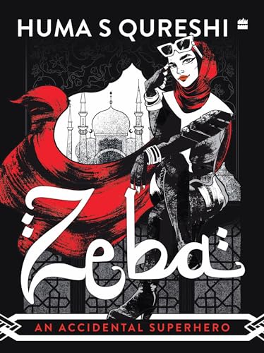 Zeba: An Accidental Superhero