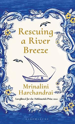 Rescuing a River Breeze by Mrinalini Harchandrai