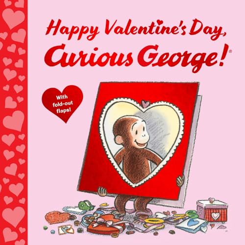 Happy Valentine's Day, Curious George!: A Festive Valentine’s Day Adventure with Curious George and Sweet Surprises