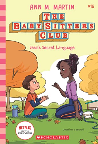 THE BABY-SITTERS CLUB #16: JESSI'S SECRET LANGUAGE