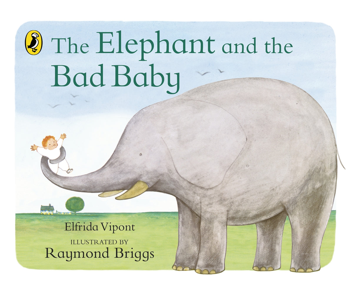 The Elephant and the Bad Baby by Elfrida Vipont