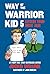 Way of the Warrior Kid 5: Letters from Uncle Jake