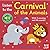 Nosy Crow LISTEN TO THE CARNIVAL OF ANIMALS.