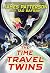 The Time Travel Twins by James Patterson