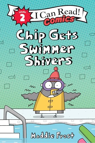 Chip Gets Swimmer Shivers: A Humorous Comic Story About a Penguin Starting Swim School for Kids (Ages 4-8)
