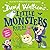 Little Monsters Rule!: A book by David Walliams
