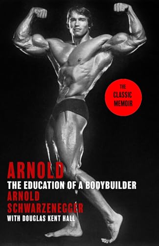 Sphere Arnold The Education Of A Bodybuilder.