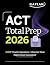 ACT Total Prep 2026: Includes 6 Full Length Tests, 2,000+ Practice Questions + Online Access to a 500+ Question Bank & Video Tutorials
