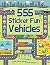 555 Sticker Fun Vehicles: Activity Book by Susan Mayes