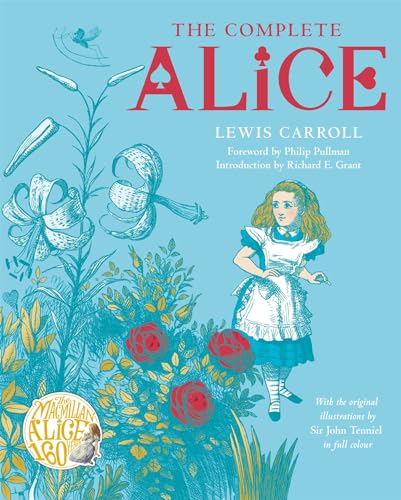 Macmillan Childrens Books The Complete Alice.