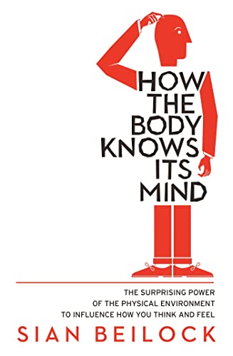 Robinson How The Body Knows Its Mind.