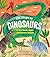 The Story of Dinosaurs: A first book about prehistoric beasts