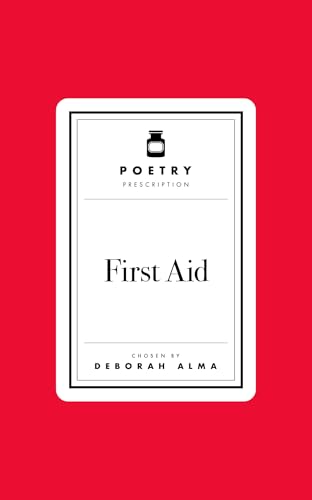 Poetry Prescription: First Aid
