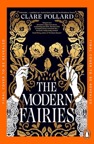 The modern fairies by Clare Pollard