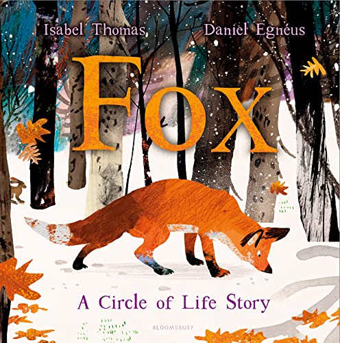 Bloomsbury Fox A Circle of Life Story.
