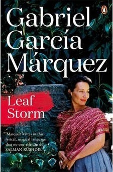 Leaf Storm by Gabriel Garcia Marquez