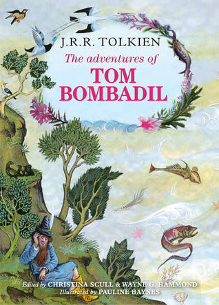The Adventures of Tom Bombadil and Other Verses from the Red Book