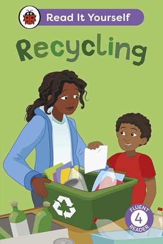 Recycling: Read It Yourself - Level 4 Fluent Reader: Read It Yourself - Level 4 Fluent Reader by Ladybird Inhouse
