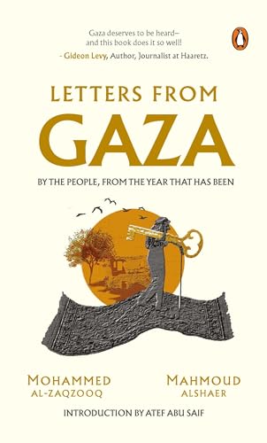 Letters From Gaza: By the People, from the Year That Has Been