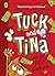 Puffin Tuck and Tina and the Lost Fortune.