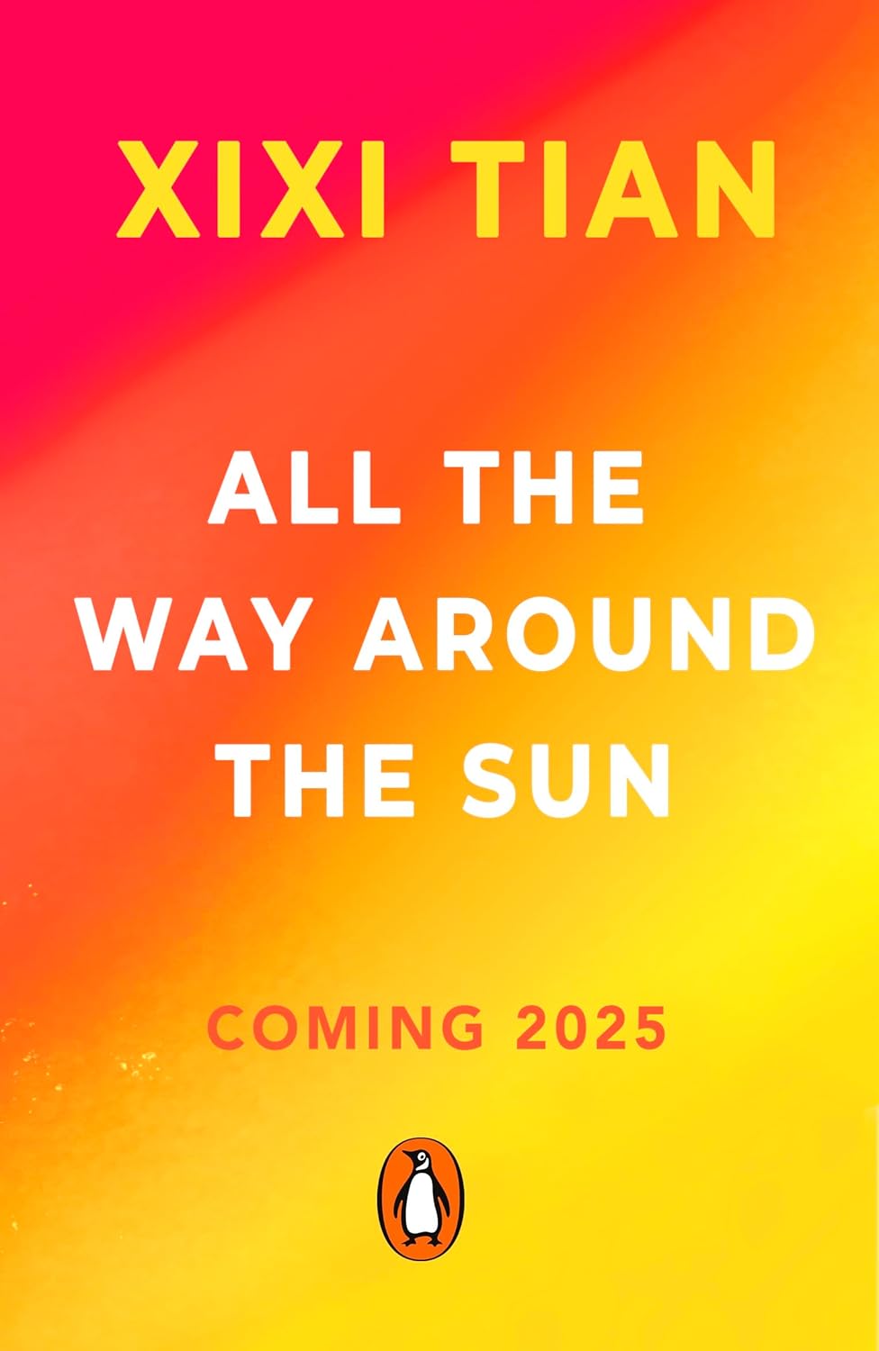 All the Way Around the Sun by Xixi Tian
