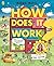 How Does it Work?: Explore machines and objects, from fridges to fire engines!